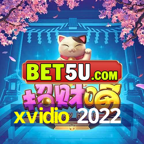 xvidio 2022